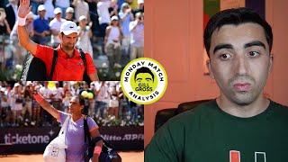 Djokovic & Nadal's Worst Rome Ever | Monday Match Analysis