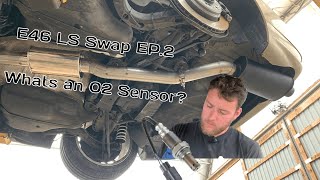 E46 LS Build EP.2 O2 Sensors and a Cool Shifter