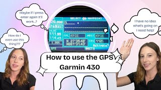 How to Use and Finally Understand the Garmin GNS 430 GPS - For Flight Training - Tips and Tricks