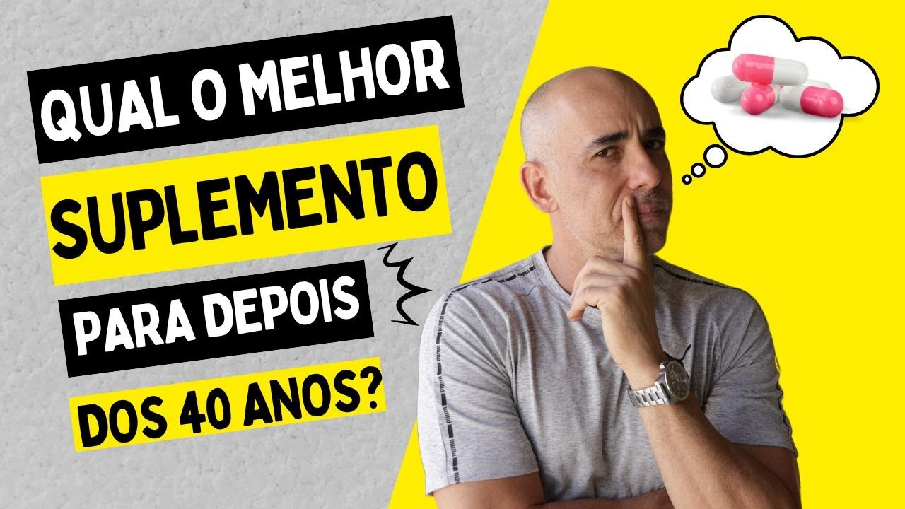 Passei Dos 40 Anos Qual Suplemento Preciso Tomar Dr Dayan Siebra