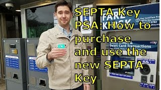 SEPTA Key PSA: How to purchase and use the new SEPTA Key card