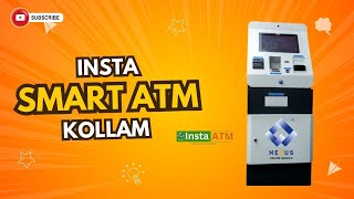 SMART ATM  @ KOLLAM | SMART ATM | NEXUS INSTA ATM | DMT | DEPOSIT | WITHDRAWAL