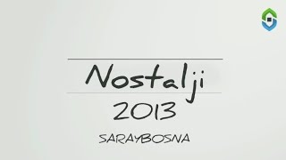 Semerşah Nostalji 2013 Saraybosna