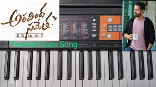 Aravinda Sametha Veera Raghava | Peniviti Cover Song On Keyboard | By Pujit Varma