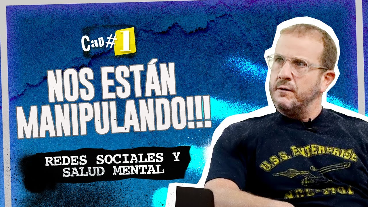 CAP#01: Las Redes Sociales Y Salud Mental - YouTube