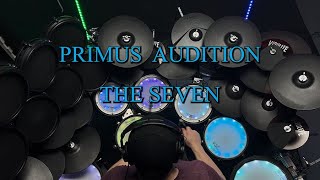 PRIMUS AUDITION - THE SEVEN - JOHN DUNSTON