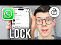 How To Lock WhatsApp Chats - iPhone & Android