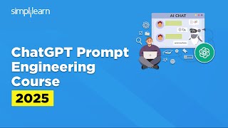 Prompt Engineering Full Course 2025 | ChatGPT Prompt Engineering Course 2025 | Simplilearn