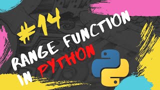 #14 Python Tutorial for Beginners | Range Function in Python