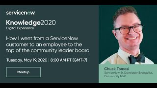 Success Meetup: Chuck Tomasi's ServiceNow journey to the top of the Now Community leader boards.