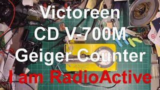 I am Radio Active Victoreen CD V-700M