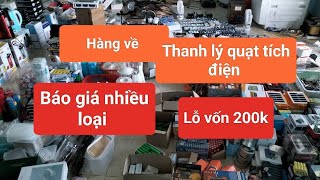 Thanh lý lô quạt lỗ 200k, máy xay thịt. đèn năng lượng,âm siêu tốc , thuốc nhỏ mắt  .LH. 0342268822