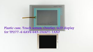 6AV6 643-0AA01-1AX0 Plastic case, Touch screen, Overlay, LCD screen for TP277-6 6AV6643-0AA01-1AX0