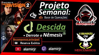 The Division 2 - Projeto Semanal Descida: Derrote o Nêmesis - PS5 - Clã MBR✌️