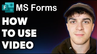 How to Use Microsoft Forms Video (Full 2025 Guide)