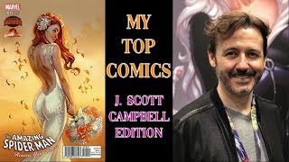 TOP COMICS in my Collection | J Scott Campbell cover art | AMAZING \u0026 BEAUTIFUL ART