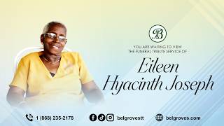 Eileen Hyacinth Joseph Tribute Service