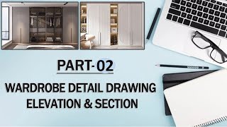 PART-02 how to draw #wardrobe  in 2D #autocad #detail #production #drawing with #section #elevation