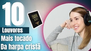 Hinos da Harpa Cristã - Louvores Antigos e Clássicos - com Letra para Adorar!