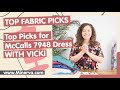 Top Fabric Picks for the McCalls 7948 Dress