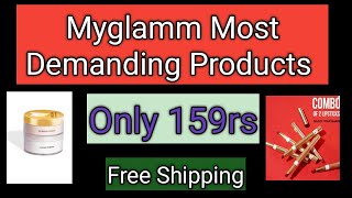 myglamm most demanding products only 159rs || Free shipping loot offer😍😍😍😍