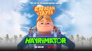 Rafadan Tayfa Hayrimatör 18 Ekim’de Netflix’te