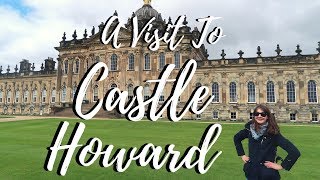 Castle Howard - A Grand English Stately Home | Visit Yorkshire | UK Travel Vlog