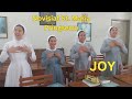 JOY. By. NOVISIAT St. Maria 1 PRINGSEWU