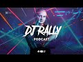 DJ Rally Podcast vol.4