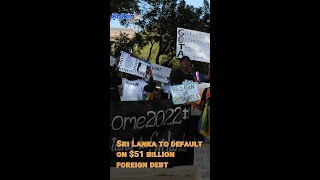 Sri Lanka to default on $51 billion foreign debt