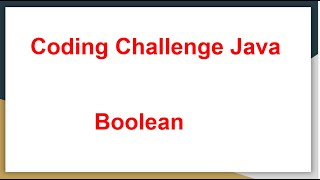 Coding Challenge in Java - Boolean Expression