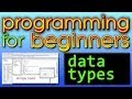 Programming For Beginners - Data Types
