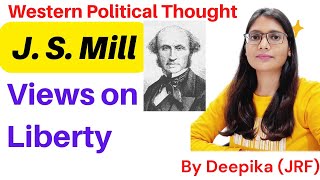 J.S. Mill On Liberty || Political Thoughts of J.S. Mill