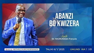 ABANZI BO KWIZERA 01 | Apostle Dr. NKURUNZIZA François