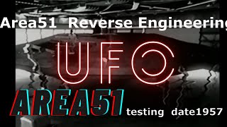 Area 51 Reverse  Engineering  Testing date 1957  と庭先に現れた　トライアングルUFO