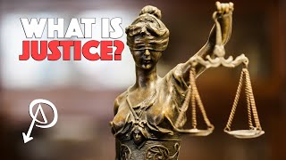 What is Justice?