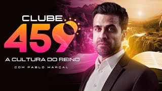 Clube 459 - A Cultura do Reino | 01/01/25 às 4h59!