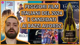 10 PEGGIORI FILM ITALIANI DEL 2024 + RAZZI AUORDZ (perchè vanno anche premiati)