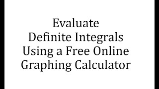 Evaluate Definite Integrals Using a Free Online Calculator (Mathas)