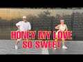 HONEY MY LOVE SO SWEET ( April Boy ) Dj Demar Pacaldo Remix l Dance workout
