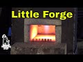 The little propane forge - yes I still have it