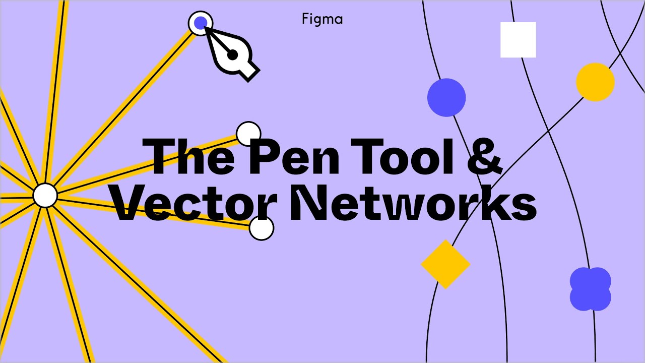 Figma Tutorial Pen Tool Basics Vector Networks Youtube