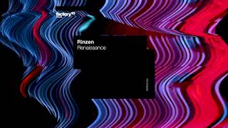 Rinzen - Renaissance | Factory 93 Records