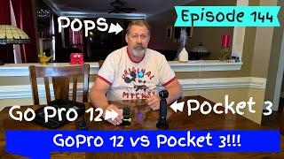 Episode 144 – GoPro 12 vs Pocket 3. Which one is best for you? THIS is what works best for us!