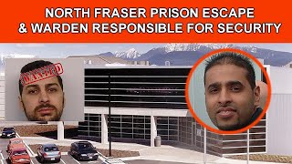 North Fraser Pretrial Canadian Prison Escape