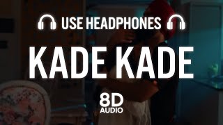 Kade Kade (8D AUDIO) | Ammy Virk | Wamiqa Gabbi | Avvy Sra,Happy Raikoti | Arvindr Khaira