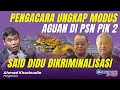 Pengacara: Said Didu Dikriminalisasi. Ungkap Modus Aguan di Proyek Strategis Nasional PIK 2