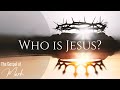 Who Is Jesus - A Few Ordinary Men