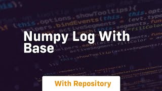 numpy log with base