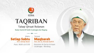 TAQRIBAN | Talaqqi Qiroat Bulanan Ikatan Santri Al-Falah Cicalengka Nagreg